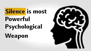 Why Silence Is the Most Powerful Psychological Weapon