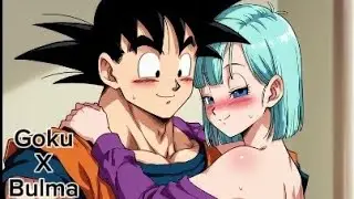 y si Goku y Bulma se enamoraban? | Capítulo 1