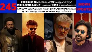 AJITH LOKESH FILM | KALKI 2898 AD VFX MAN | JAILER AUDIO LAUNCH | BRO TRAILER | KANGUVA GLIMPSE TIME