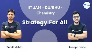 Strategy For All | DU/BHU | IIT JAM | Revolution Chemistry | Sumit Mehta | Anoop Lamba