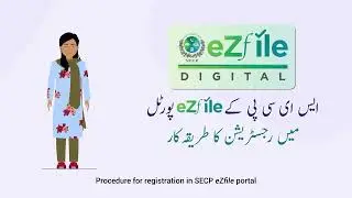 SECP EAP/eZfile- Tutorial for User Registration.