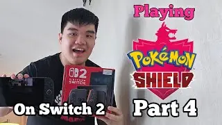 Pok&eacute;mon Shield on Nintendo Switch 2, Part 4 (Livestream Gameplay)