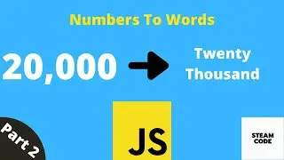 Creating a Numbers to Words Converter in JavaScript: Part 2