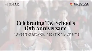 TAG School 10th Anniversary