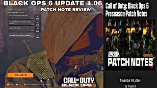 BLACK OPS 6 1.06 UPDATE PATCH  NOTE REVIEW
