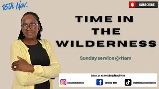 Time in the wilderness || John 9:35-41