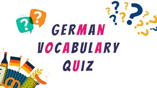 Can you guess 20/20? - German Vocabulary Test for Beginners