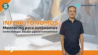 Infoaut&oacute;nomos: C&oacute;mo escalar de aut&oacute;nomo a empresario y formar un equipo s&oacute;lido.