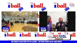 iBall Radio Live GOTW 2nd Annual Caleb White Tip-Off Classic 11/15/2025