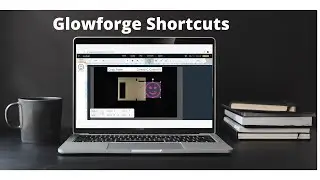 How to use Glowforge Shortcuts