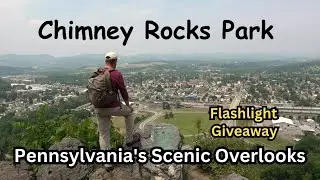 Chimney Rocks Park ~ Pennsylvania's Scenic Overlooks
