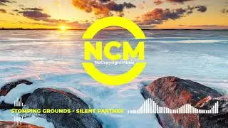 Stomping Grounds - Silent Partner [NO COPYRIGHT MUSIC] Royalty Free Music | Background Music