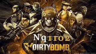 Dirty Bomb Montage Nq1102