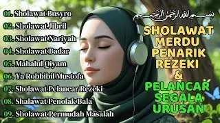 Sholawat Pembuka Rezeki Pelancar Usaha | Sholawat Jibril , Sholawat Nabi Muhammad SAW