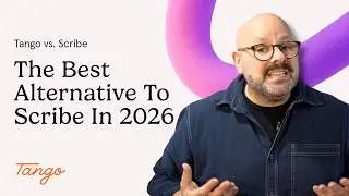 The Best Alternative to Scribe in 2026 (Tango vs Scribe)