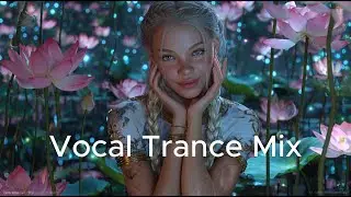 ✨ A Trance Journey Through the Fog &mdash; Vocal Trance Mix 2026 | 132 BPM | Euphoric Female Vocals