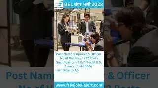 BEL Recruitment 2023 | 232 Probationary Engineer & Officer Post | B.E/B.Tech | Apply Online Now