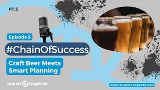 Episode 5 | Craft Beer Meets Smart Planning | #ChainOfSuccess Podcast!