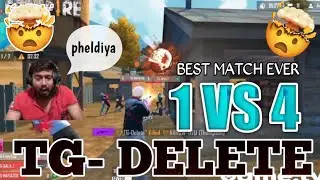 TG Delete 1 vs 4  Clutch || Solo Vs Squad in Tournament