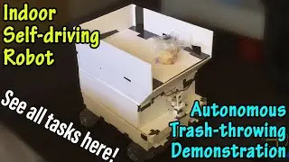 Autonomous Trash-throwing Demonstration [Indoor Self-driving Robot]