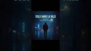 6. Solo dans la Ville