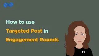 #EXMHowTo: How to Use Targeted Post in Engagement Rounds