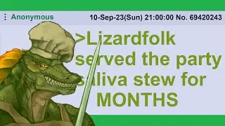 Do NOT eat Lizardfolk stew | r/DnDGreentext [#243]