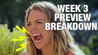 The Bachelor Week 3 Preview Breakdown