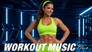 Best Workout Music Mix 2026 💪 Gym Motivation & Fitness Power Playlist