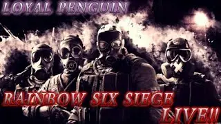 (XBOX ONE LIVE STREAM) RAINBOW SIX SIEGE: GETTING MONEY!! ACTIVE STREAMER!! [350 SUB GOAL ]