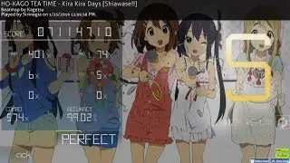 HO-KAGO TEA TIME - KIRA KIRA DAYS [Shiawase!!] FC 6.04★ 99.02% [243pp] - osu! standard