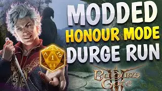 ONE WRONG MOVE ENDS THE RUN! | BG3 Modded Honour Mode Run