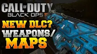 BLACK OPS 3 IS RELEASING DLC AND NEW CONTENT IN 2017? - New Weapons and Other Content BO3 2017?
