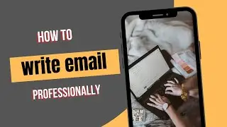 How to Write Email Professionally ? | Free Marketing Tips  |