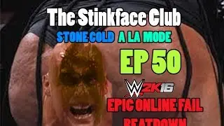STONE COLD ALA MODE EP 50 THE STINKFACE CLUB