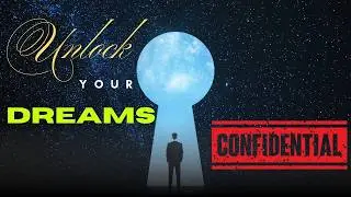 WHAT is the SECRET BEHIND DREAMING?