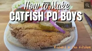 HOW TO MAKE CATFISH PO BOYS