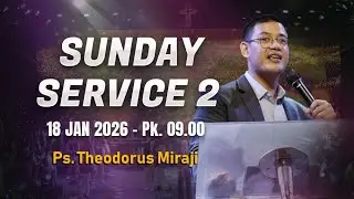 KOG Online Service 2 | Ps Theodorus Miraji - Minggu, 18 Januari 2026 - 09.00