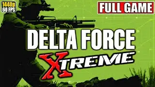 Delta Force Xtreme Gameplay Walkthrough [Full Game PC - All Cutscenes Longplay] No Commentary