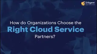 Choosing the Right Cloud Service Partner