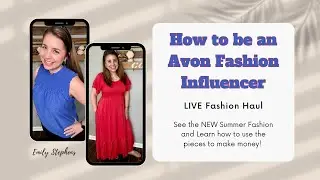 How to be an Avon Fashion Influencer - Try On Haul