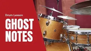 Ghost Notes - Funk Drumming Lesson
