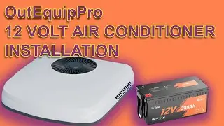 OutEquipPro 12 volt Air conditioner Installation in our Lance Camper sitting on a Chevy Kodiak 4x4