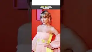 Taylor Swift breaks records, extends reign on UK charts| #pkrevenue #youtubegrowth #taylorswift #bts