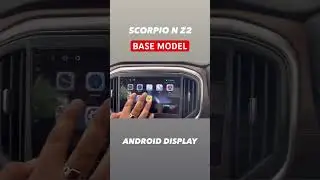 Mahindra Scorpio N Z2 Android Display #mahindrascorpion #scorpionz2 #shortsvideo
