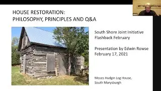 Flashback February: House Restoration Philosophy, Principles and Q&A with Edwin Rowse