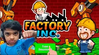 Game Factory Inc | Making Millions is Easy | Factory inc | Max Level Record | Time Factory inc | ios