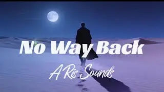 💫 No Way Back -  ARis Sounds💫  #nowayback #music #newsong 