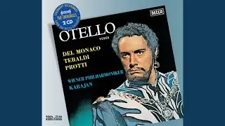 Verdi: Otello, Act III: Cassio &egrave; l&agrave;!
