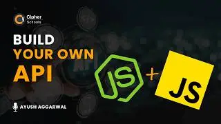 Build Your First API with Node.js & Express | Step-by-Step Tutorial | CipherSchools